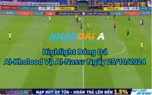 Highlight Bóng Đá Al-Kholood Và Al-Nassr Ngày 25/10/2024