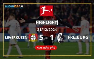 Highlight Bóng Đá Bayer Leverkusen Và Freiburg 22/12/2024