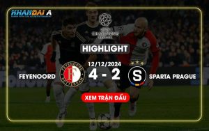 Highlight Bóng Đá Feyenoord Và Sparta Prague 12/12/2024