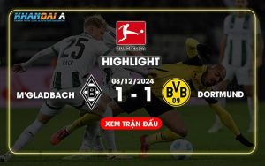 Highlight Bóng Đá Moenchengladbach Và Dortmund 08/12/2024