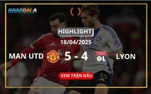 Highlight Bóng Đá Manchester United Vs Lyon 18/04/2025