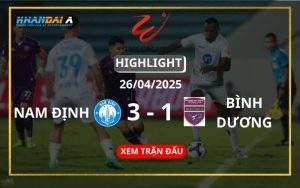 Highlight Bóng Đá Nam Định Vs Becamex Bình Dương 26/04/2025