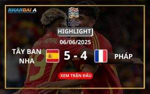 Highlight Bóng Đá Tây Ban Nha Vs Pháp 06/06/2025