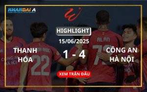 Highlight Bóng Đá Thanh Hóa Vs Công An Hà Nội 15/06/2025
